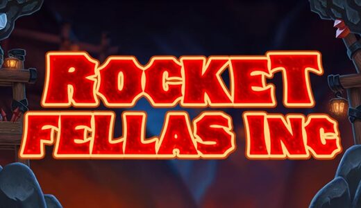 「Rocket Fellas Inc（ロケットフェラスインク）」のスロット紹介＆遊び方、ゲーム解説
